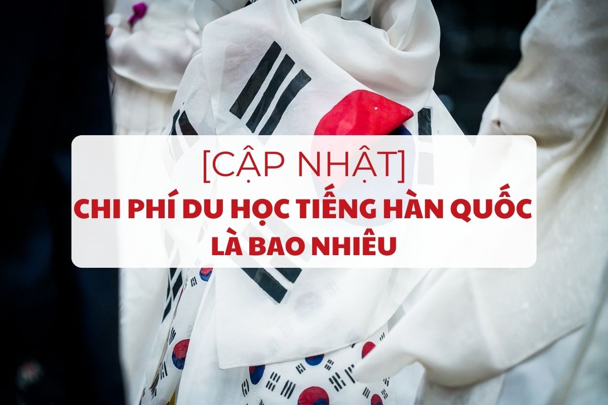 chi-phi-du-hoc-tieng-han-quoc-la-bao-nhieu-cap-nhat-moi-nhat-1