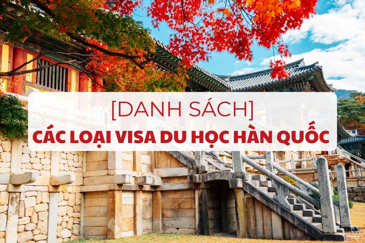 danh-sach-cac-loai-visa-du-hoc-han-quoc-1